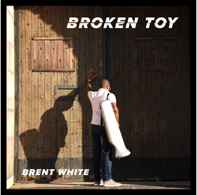 Broken Toy - Brent White Album